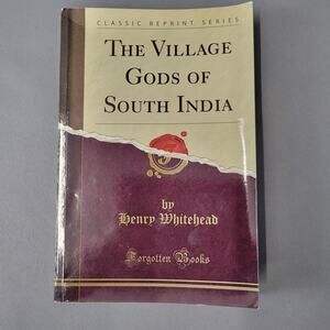 Village Gods of South India Book by Henry Whitehead 2015 Classic Reprint PB